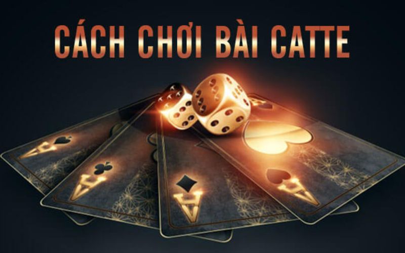 cách chơi bài cát tê